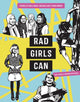 Book cover of: Rad Girls Can. By: Kate Schatz