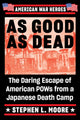 Book cover of: As Good As Dead. By: Stephen L. Moore