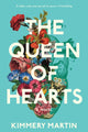Book cover of: Queen of Hearts. By: Kimmery Martin