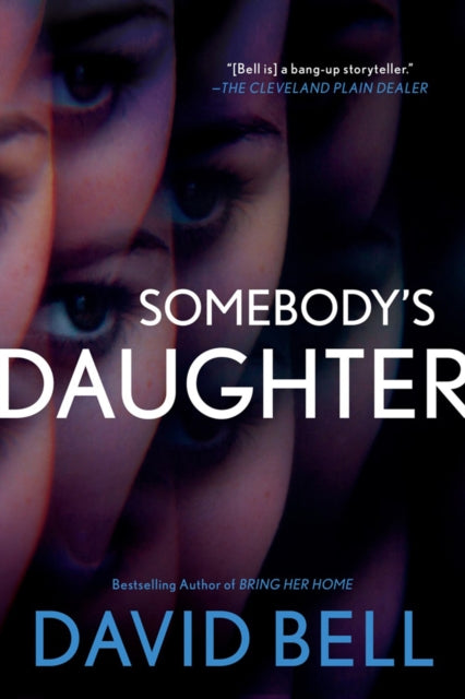 Book cover of: Somebody's Daughter. By: David Bell