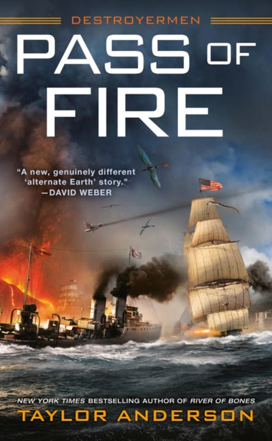 Book cover of: Pass of Fire. By: Taylor Anderson