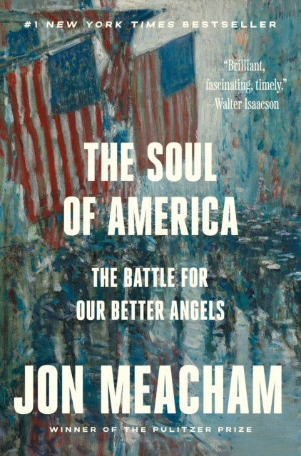 Book cover of: Soul of America. By: Jon Meacham