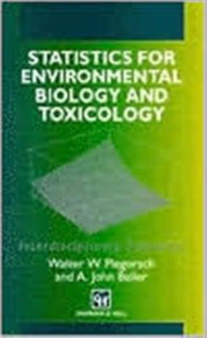 Statistics for Environmental Biology and Toxicology