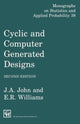 Book cover of: Cyclic and Computer Generated Designs. By: J.A. John