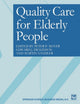 Book cover of: Quality care for elderly people