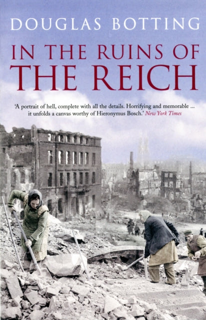 Book cover of: In the Ruins of the Reich. By: Douglas Botting