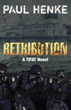 Book cover of: Retribution. By: Paul Henke