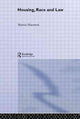 Book cover of: Housing, Race and Law. By: Martin MacEwen