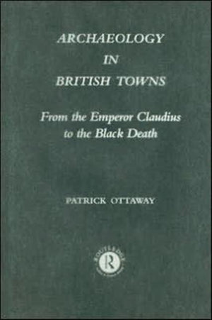 Archaeology in British Towns