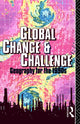 Book cover of: Global Change and Challenge. By: Robert Bennett