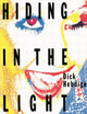 Book cover of: Hiding in the Light. By: Dick Hebdige