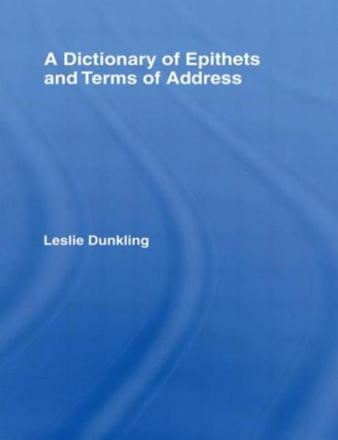 Book cover of: Dictionary of Epithets and Terms of Address