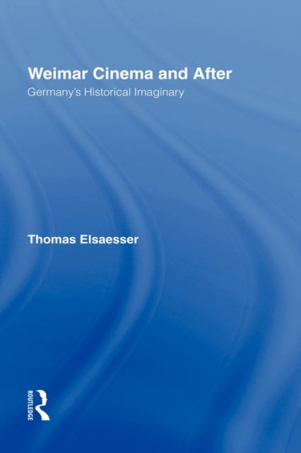 Book cover of: Weimar Cinema and After