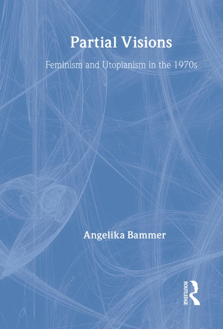 Book cover of: Partial Visions. By: Angelika Bammer