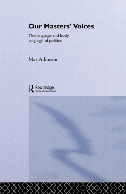 Book cover of: Our Masters' Voices