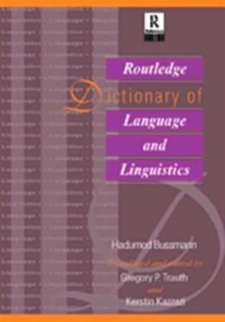 Book cover of: Routledge Dictionary of Language and Linguistics