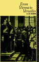 Book cover of: From Vienna to Versailles