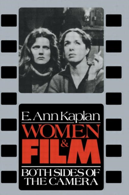 Book cover of: Women & Film. By: E. Ann Kaplan