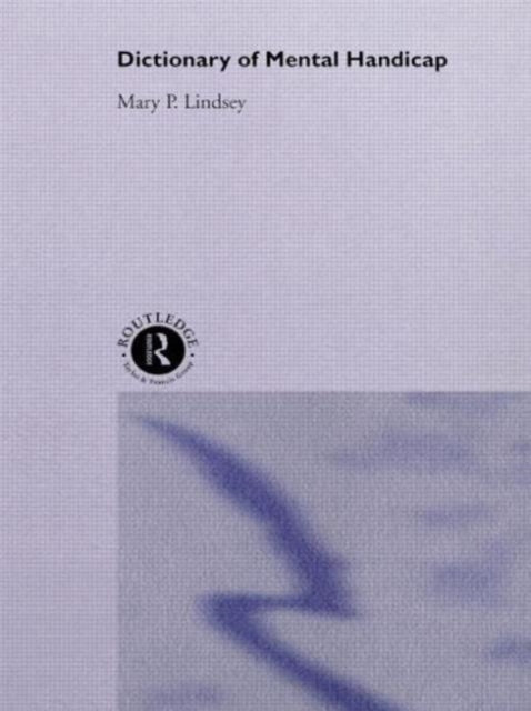 Book cover of: Dictionary of Mental Handicap