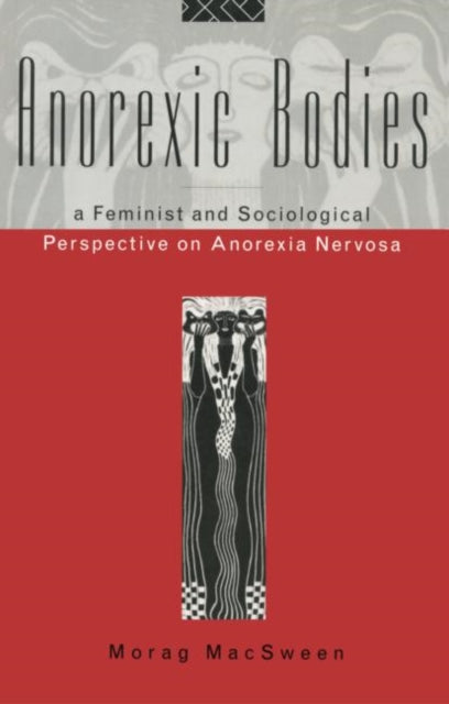 Book cover of: Anorexic Bodies