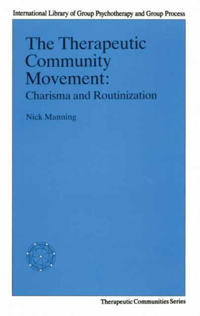 Book cover of: Therapeutic Community Movement