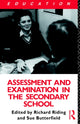Book cover of: Assessment and Examination in the Secondary School. By: Sus Butterfield