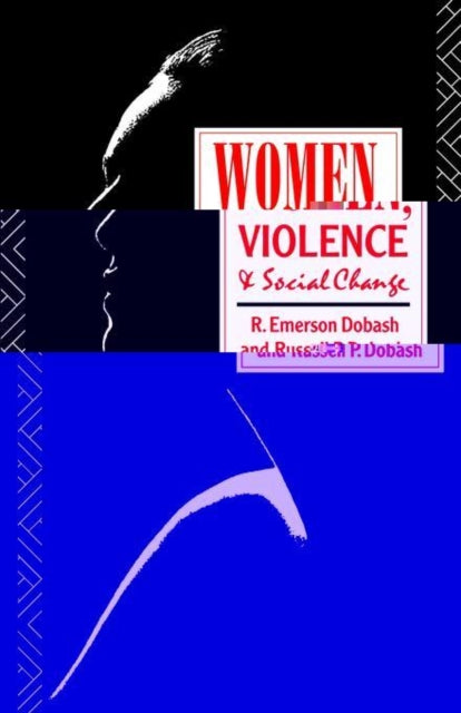 Women, Violence and Social Change