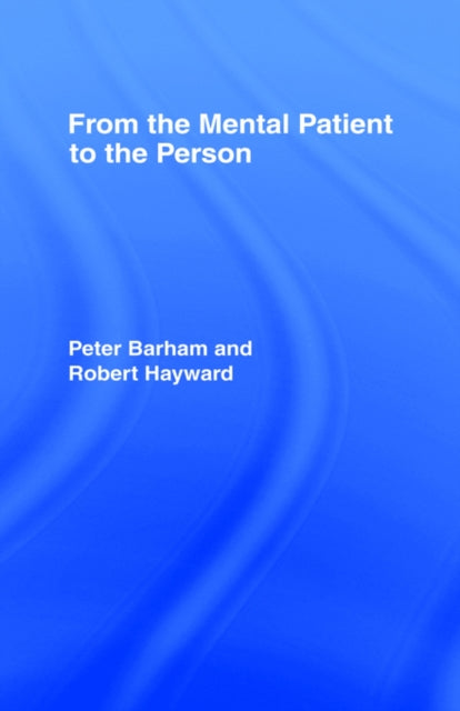 Book cover of: From the Mental Patient to the Person