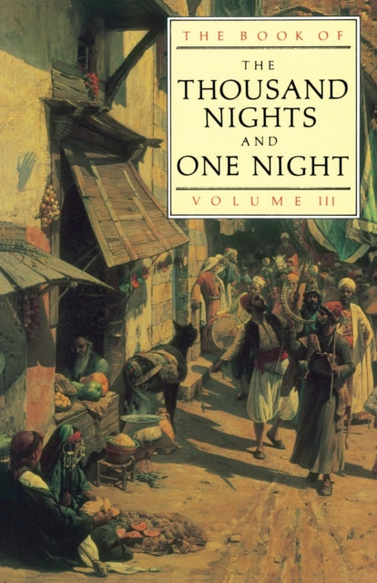 Book cover of: Book of the Thousand and One Nights (Vol 3). By: Edward Powys Mathers