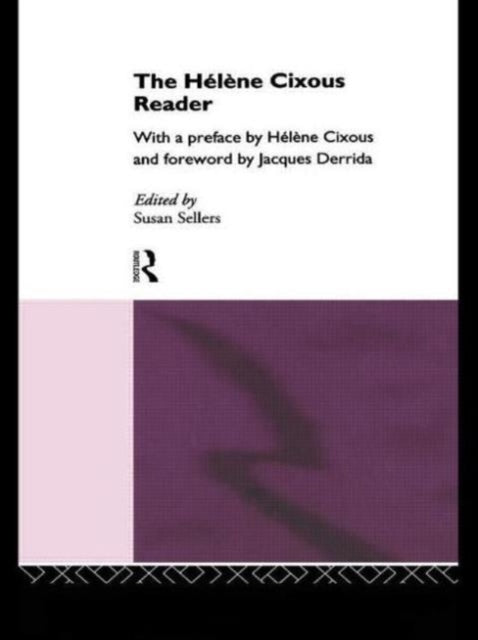The Helene Cixous Reader