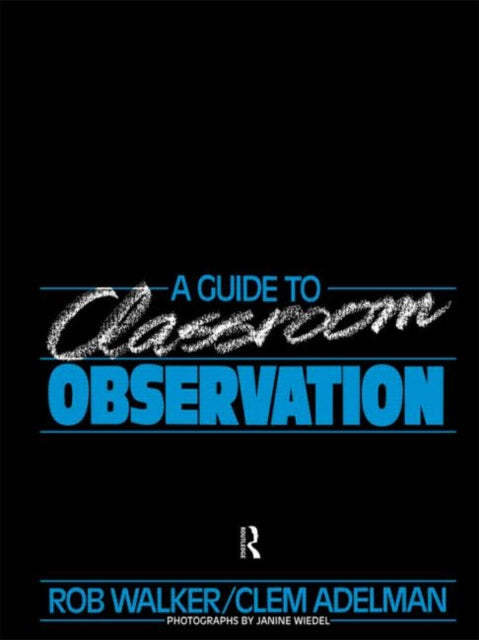 Book cover of: Guide to Classroom Observation. By: Clement Adelman