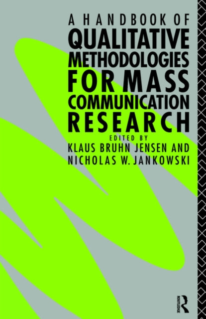 Book cover of: Handbook of Qualitative Methodologies for Mass Communication Research