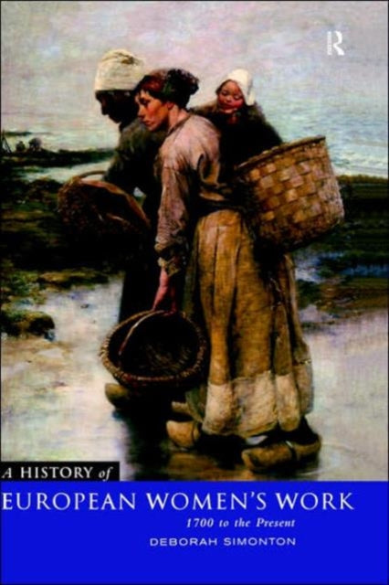 Book cover of: History of European Women's Work