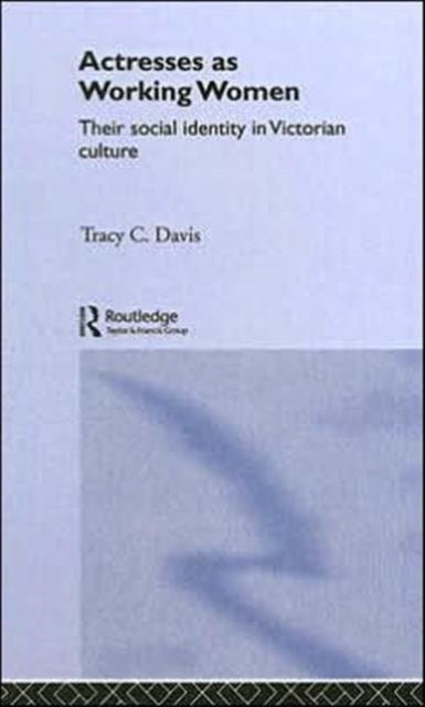 Book cover of: Actresses as Working Women