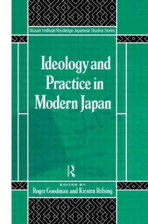 Ideology and Practice in Modern Japan
