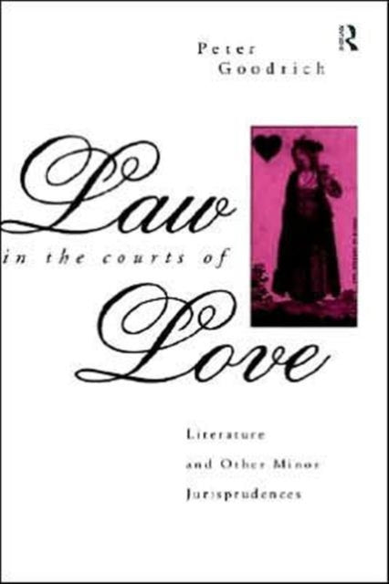 Book cover of: Law in the Courts of Love