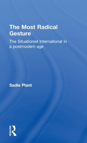 The Most Radical Gesture