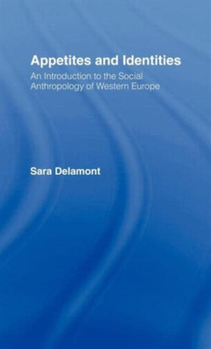 Appetites and Identities