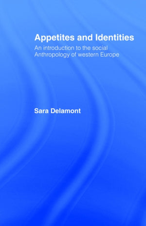 Appetites and Identities