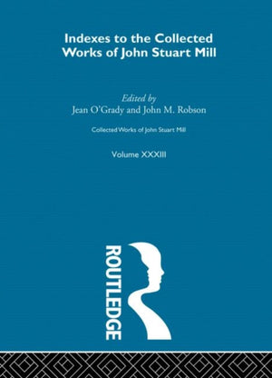 Collected Works of John Stuart Mill