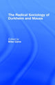 Book cover of: Radical Sociology of Durkheim and Mauss. By: Gane