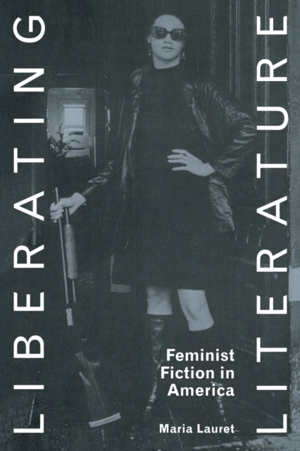 Book cover of: Liberating Literature