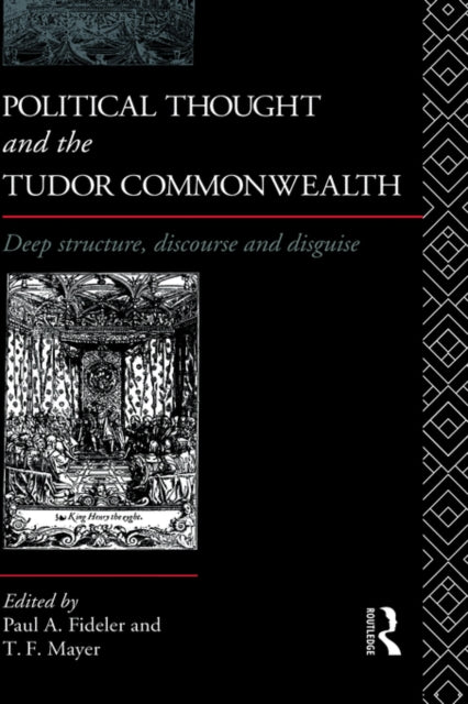 Book cover of: Political Thought and the Tudor Commonwealth. By: Paul Fideler