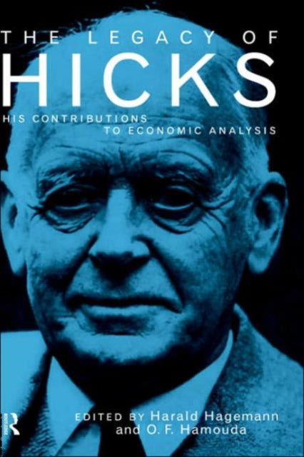 Book cover of: Legacy of Sir John Hicks. By: H. Hagemann