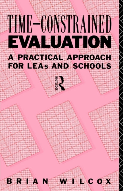 Book cover of: Time-Constrained Evaluation. By: Brian Wilcox