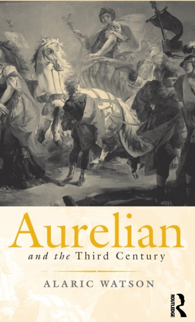 Book cover of: Aurelian and the Third Century