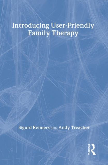 Book cover of: Introducing User-Friendly Family Therapy