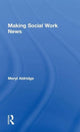 Book cover of: Making Social Work News