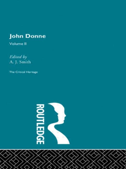 Book cover of: John Donne: The Critical Heritage. By: A.J. Smith