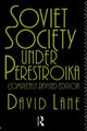 Book cover of: Soviet Society Under Perestroika